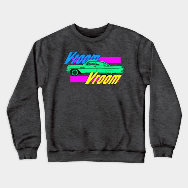 Vroom Vroom Crewneck Sweatshirt by JimT